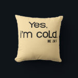 Cojín Decorativo Cozy Funny Winter, Tis the Season to Be Freezin<br><div class="desc">The perfect gift for anyone who survives winter with a smile. Made for cold weather lovers who never lose their sense of humor.</div>