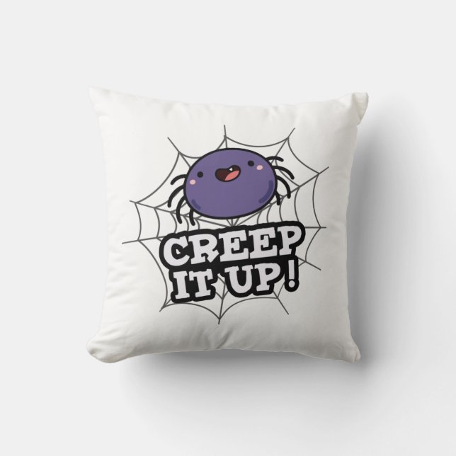 Cojín Decorativo Creep It Up Funny Spider Pun (Anverso)