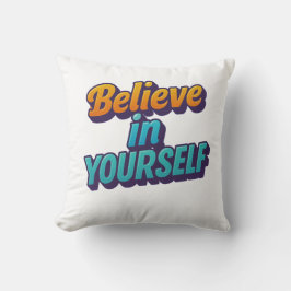 Cojín Decorativo Creer en ti mismo