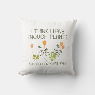 Cojín Decorativo Creo Que Tengo Suficientes Plantas