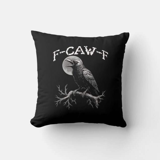Cojín Decorativo Crow F-Caw-F Funny Bird Crow Humor Creative Casual (Anverso)