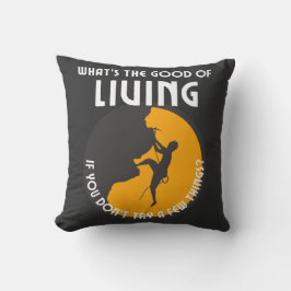 Cojín Decorativo ¿Cuál es el bien de vivir, si no intentas unos cua