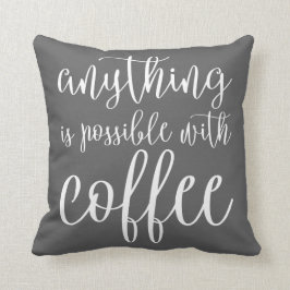 Cojín Decorativo Cualquier cosa es posible con café