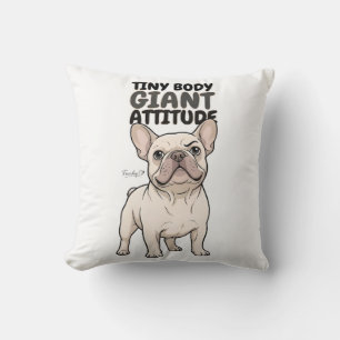 Cojín Decorativo Cuerpo Pequeño Actitud Gigante Bulldog Francés Ad