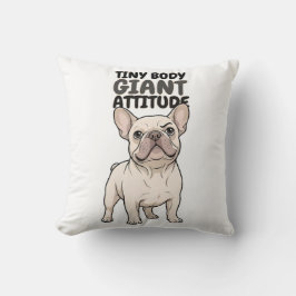 Cojín Decorativo  Cuerpo Pequeño Actitud Gigante Bulldog Francés Ad