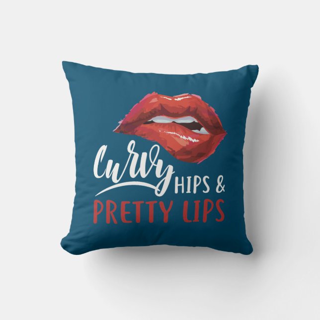 Cojín Decorativo Curvy Hips And Pretty Lips Girls Women Saying (Anverso)