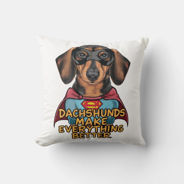 Cojín Decorativo Dachshunds lo hacen mejor (Anverso)