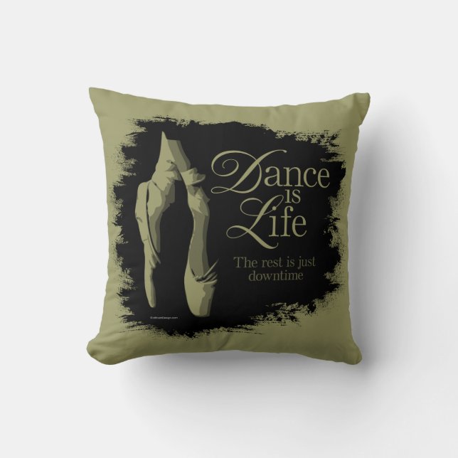 Cojín Decorativo Dance Is Life Throw Pillow (Anverso)