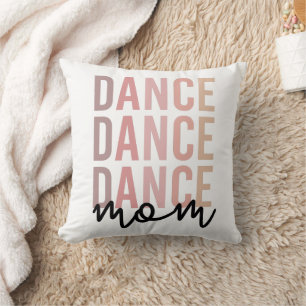 Cojín Decorativo Dance Mom   Dance Mama   Bailarina Mama Gift