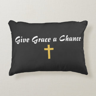 Cojín Decorativo Dar a Grace una oportunidad