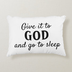 Cojín Decorativo Dárselo a Dios Ir a Dormir Blanco y Negro