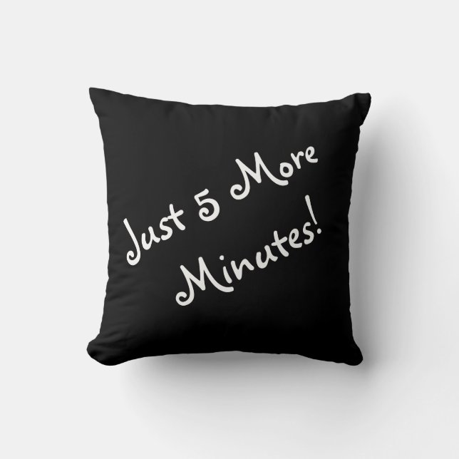 Cojín decorativo de cinco minutos más (Anverso)
