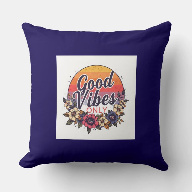 Cojín decorativo de sólo vibes buenas - Cita motiv (Anverso)