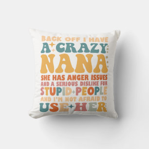 Cojín Decorativo De Vuelta Tengo Una Nana Loca