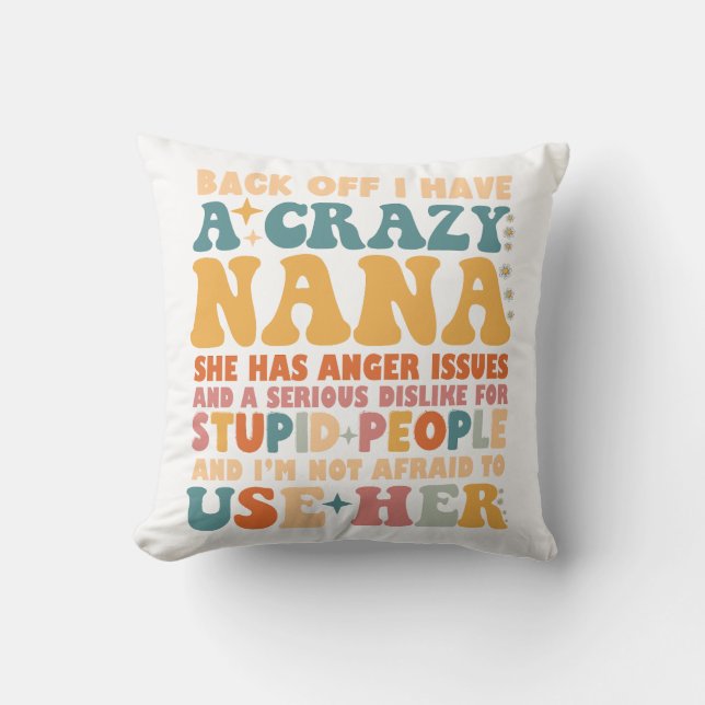 Cojín Decorativo De Vuelta Tengo Una Nana Loca (Anverso)