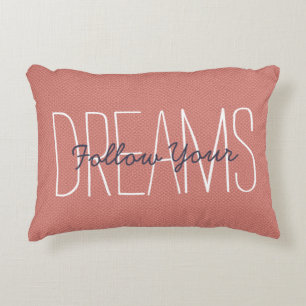 Cojín Decorativo Decoración de cita motivacional Sigue tus sueños C