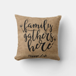 Cojín Decorativo Decoración Higge - La Familia Se Reúne Aquí Burlap