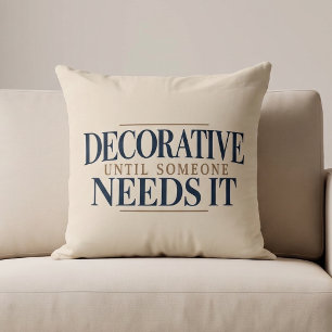 Cojín Decorativo Decorativo hasta que alguien lo necesite