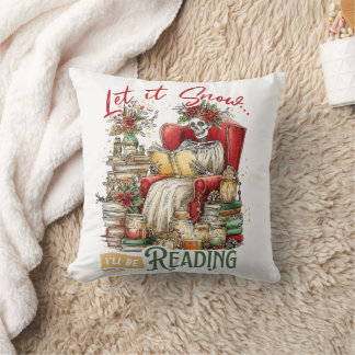 Cojín Decorativo Deja que nieve que voy a leer