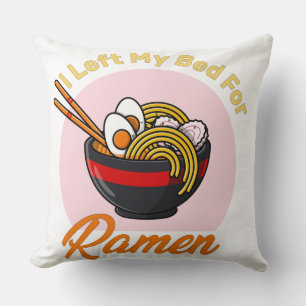 Cojín Decorativo Dejé mi cama para Ramen, una cita de amor japonés