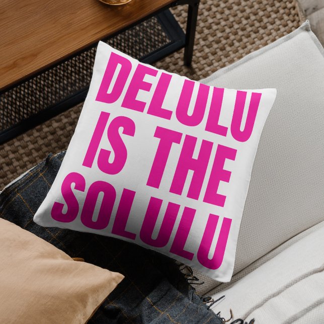 Cojín Decorativo Delulu es el Solulu Hot Pink (Subido por el creador)