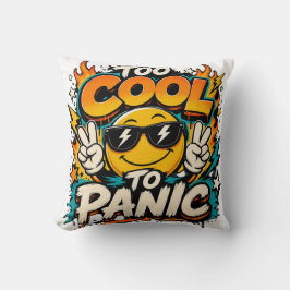 Cojín Decorativo Demasiado genial para entrar en pánico Diseño gráf
