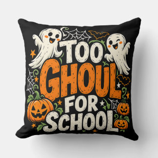 Cojín Decorativo Demuasiado Fantasma para la Escuela de Halloween