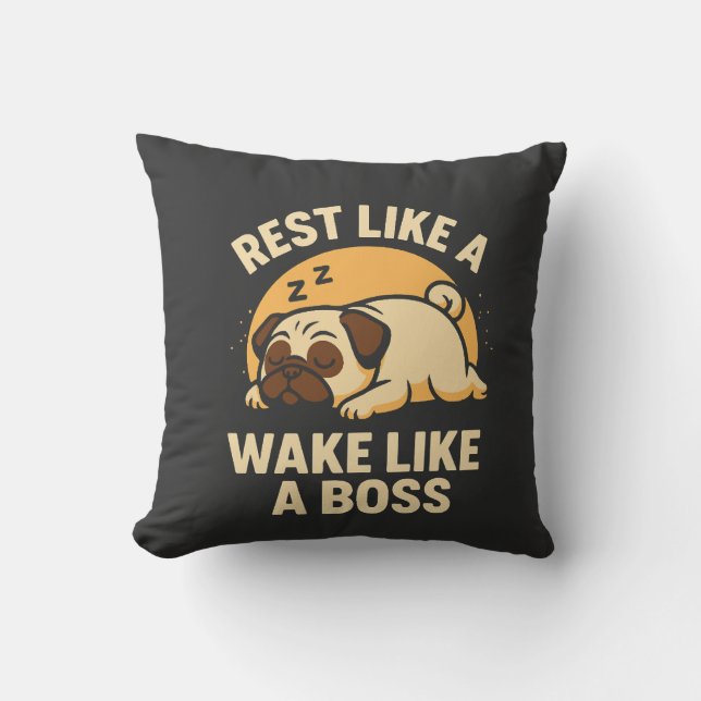 Cojín Decorativo Descansa Como Un Pug - Despierta Como Un Boos (Anverso)