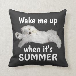 Cojín Decorativo Despiértame cuando sea el perro maltés de verano