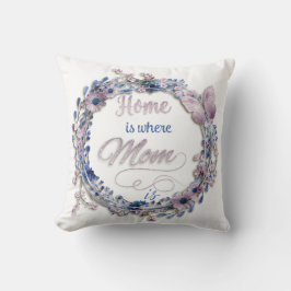 Cojín Decorativo Día de la Madre - "El hogar es donde está la madre