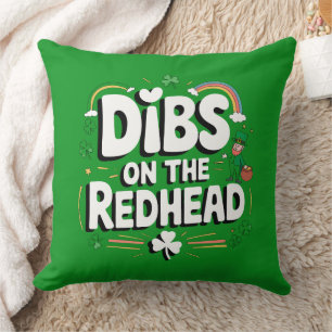 Cojín Decorativo Dibs On The Redhead Funny St Patrick's Day