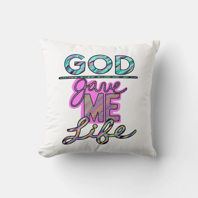Cojín Decorativo Dios cristiano me dio la vida  (Anverso)