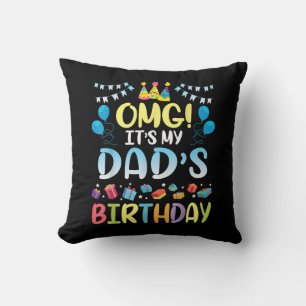 Cojín Decorativo Dios mío, es el cumpleaños de mi papá feliz para m