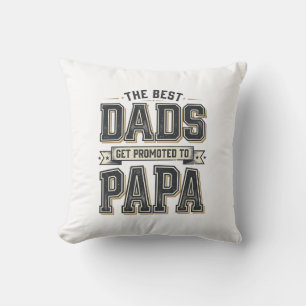Cojín Decorativo Diseño de camiseta Vintage Best Dads Promoted To P