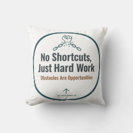 Cojín Decorativo Diseño de cita motivacional de trabajo duro – Sin