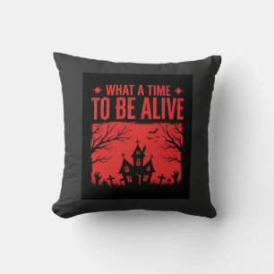 Cojín Decorativo Diseño de Halloween Qué momento para estar vivo