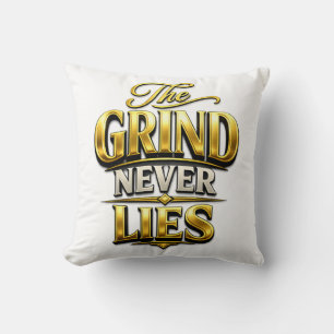 Cojín Decorativo Diseño Motivacional de Oro The Grind Never Lies