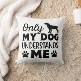 Cojín Decorativo Diseños de citas de perros divertidos y personaliz