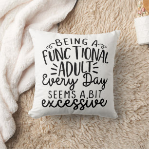 Cojín Decorativo Divertida Vida de Adulto Funcional