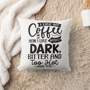 Cojín Decorativo Divertido Me Gusta Mi Café Como Me Gusto A Mí Mism