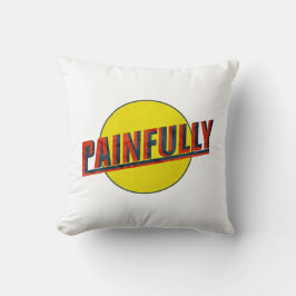 Cojín Decorativo Doloroso