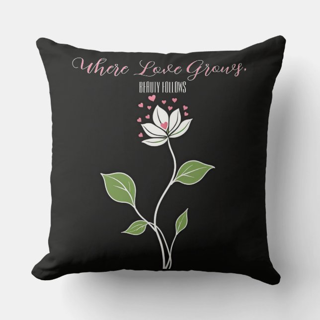 Cojín Decorativo Donde el amor crece, la belleza sigue (Anverso)