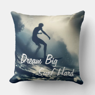 Cojín Decorativo Dream Big, Surf Hard