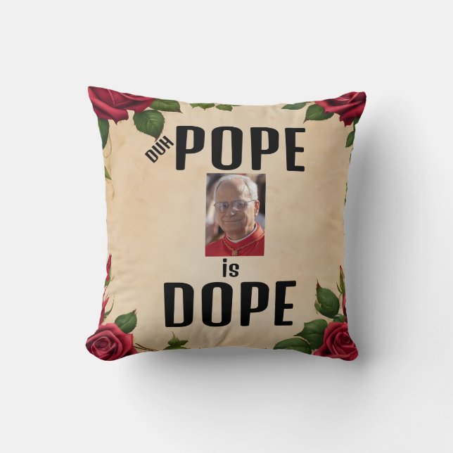 Cojín Decorativo Duh Pope is Dope Throw Pillow (Anverso)