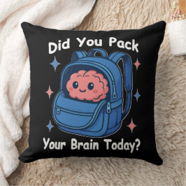 Cojín Decorativo Dulce “¿Empacaste tu cerebro hoy?” Juego de palabr