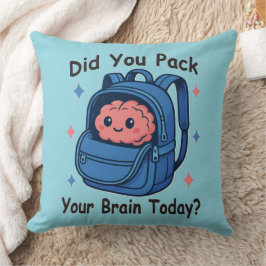 Cojín Decorativo Dulce “¿Empacaste tu cerebro hoy?” juego de palabr