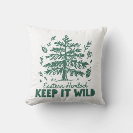 Cojín Decorativo Eastern Hemlock Keep It Wild Nature Throw Pillow