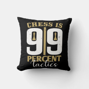Cojín Decorativo El Ajedrez Es Una Táctica Del 99%