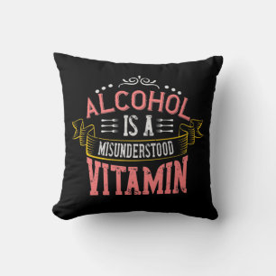 Cojín Decorativo El Alcohol Es Una Vitamina Malentendida
