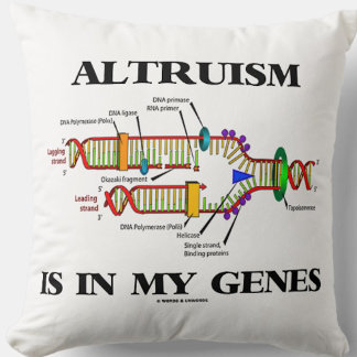 Cojín Decorativo El Altruismo Está En Mis Genes La Replicación De A